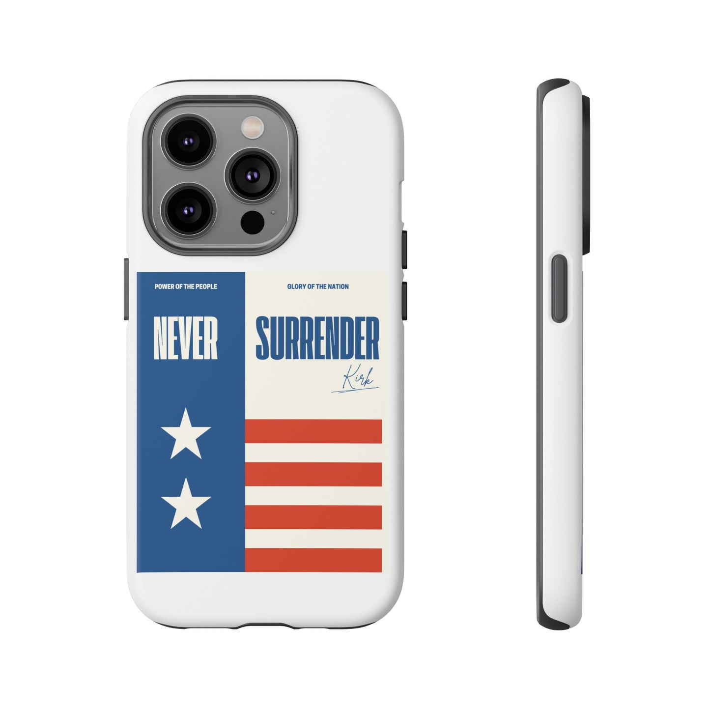 Never Surrender Case White