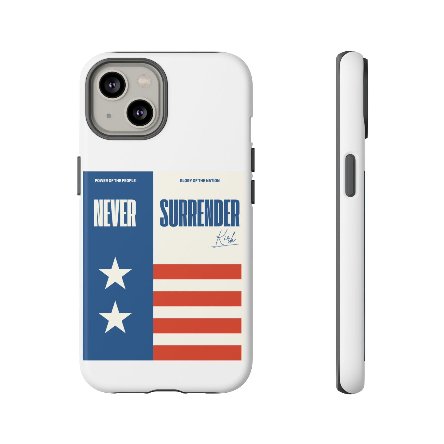 Never Surrender Case White