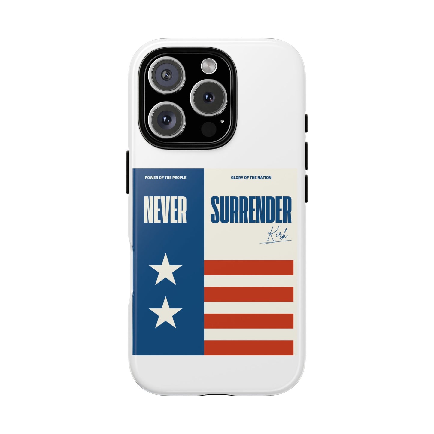 Never Surrender Case White