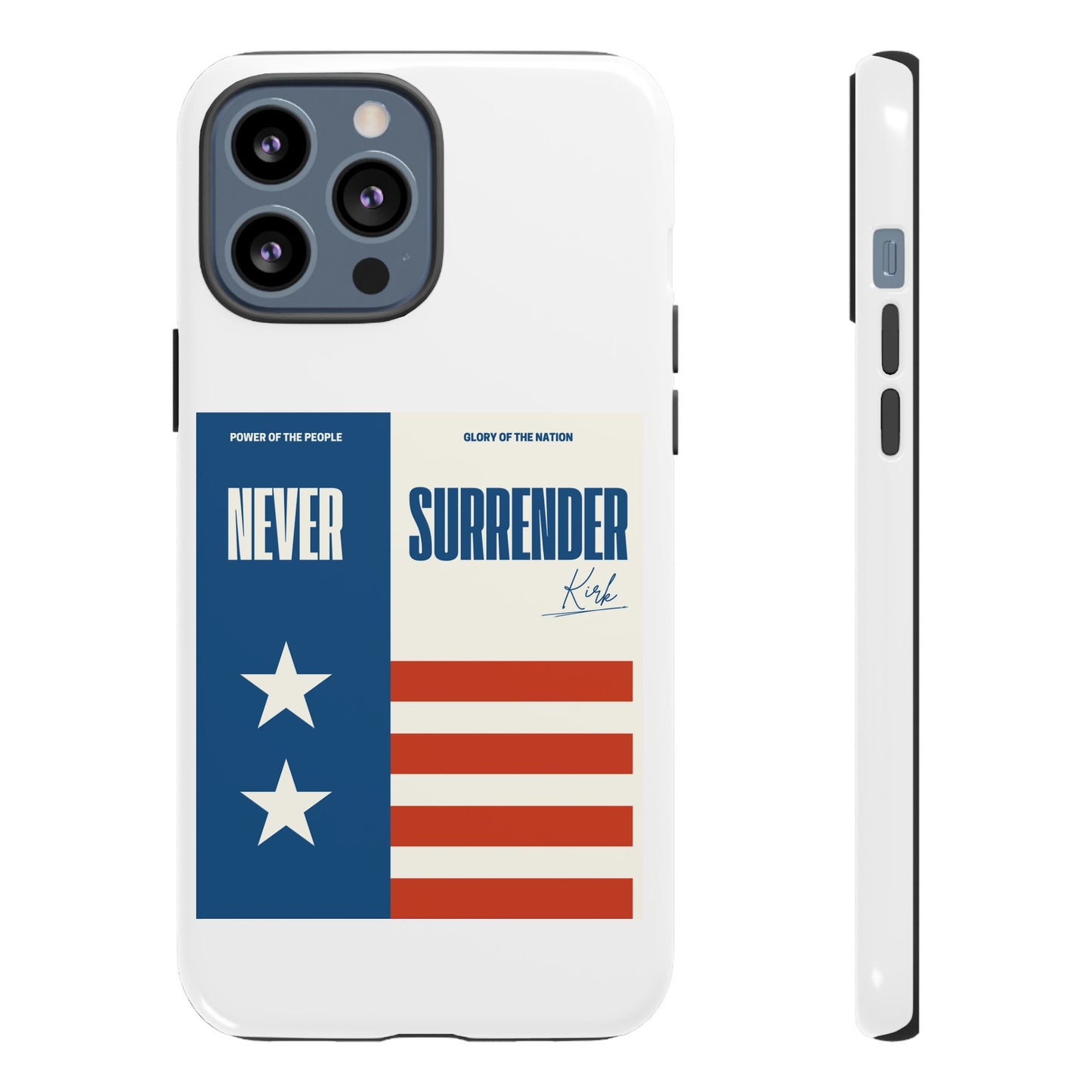Never Surrender Case White