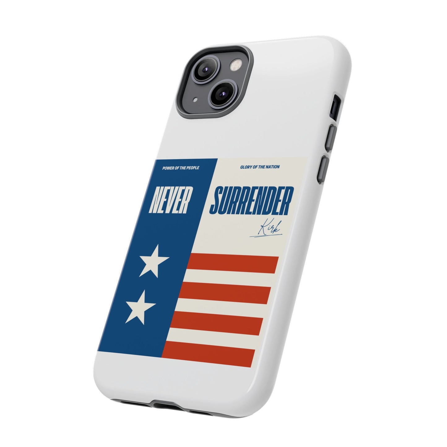 Never Surrender Case White