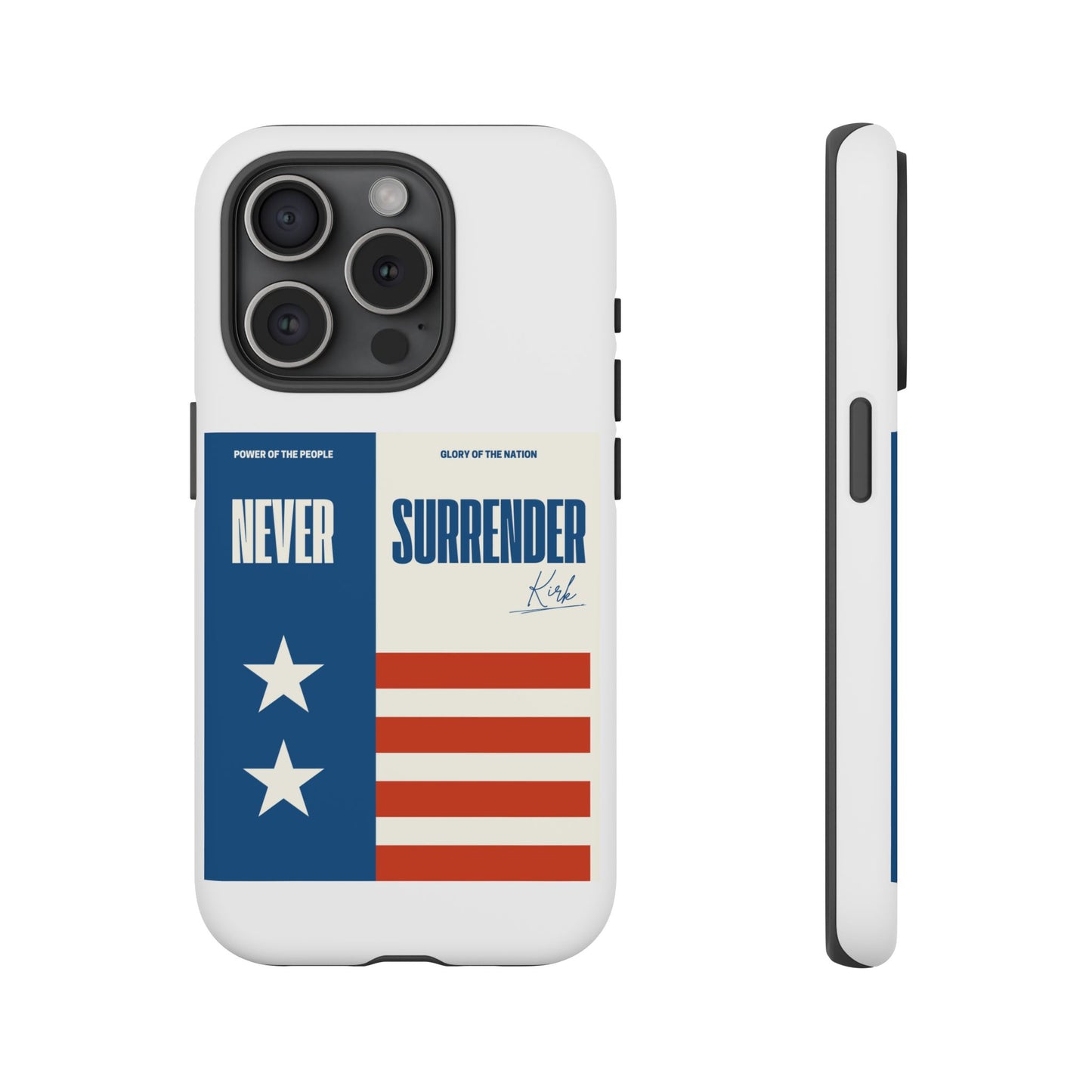 Never Surrender Case White