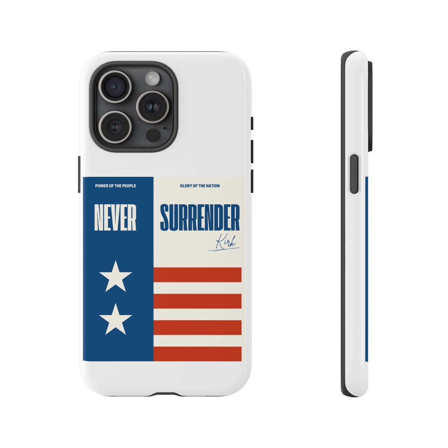 Never Surrender Case White