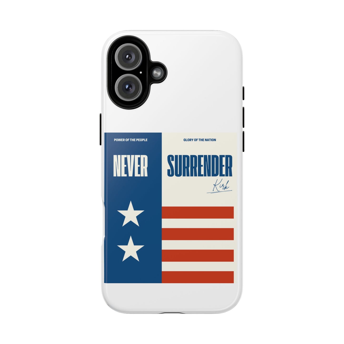 Never Surrender Case White