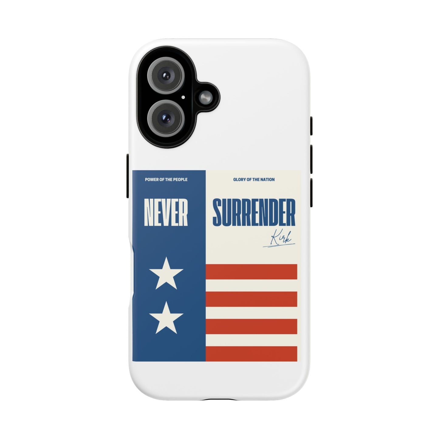 Never Surrender Case White