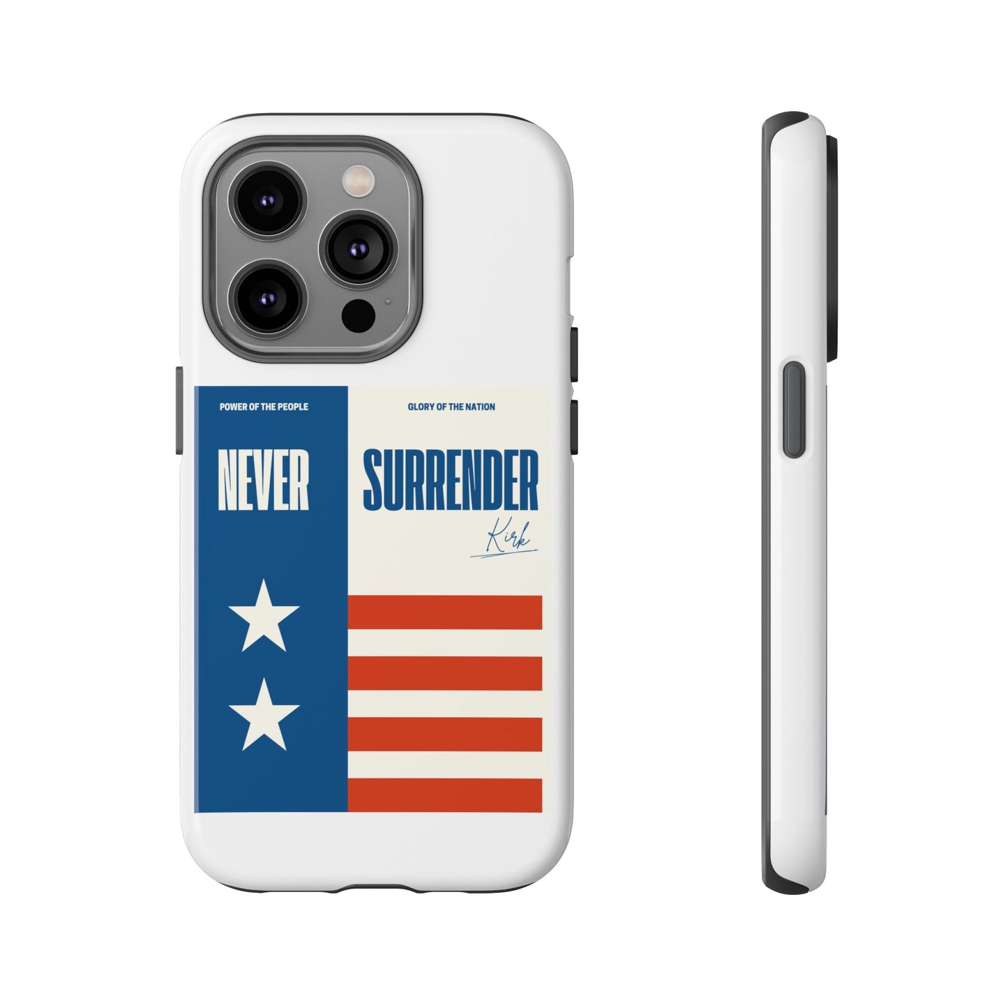 Never Surrender Case White