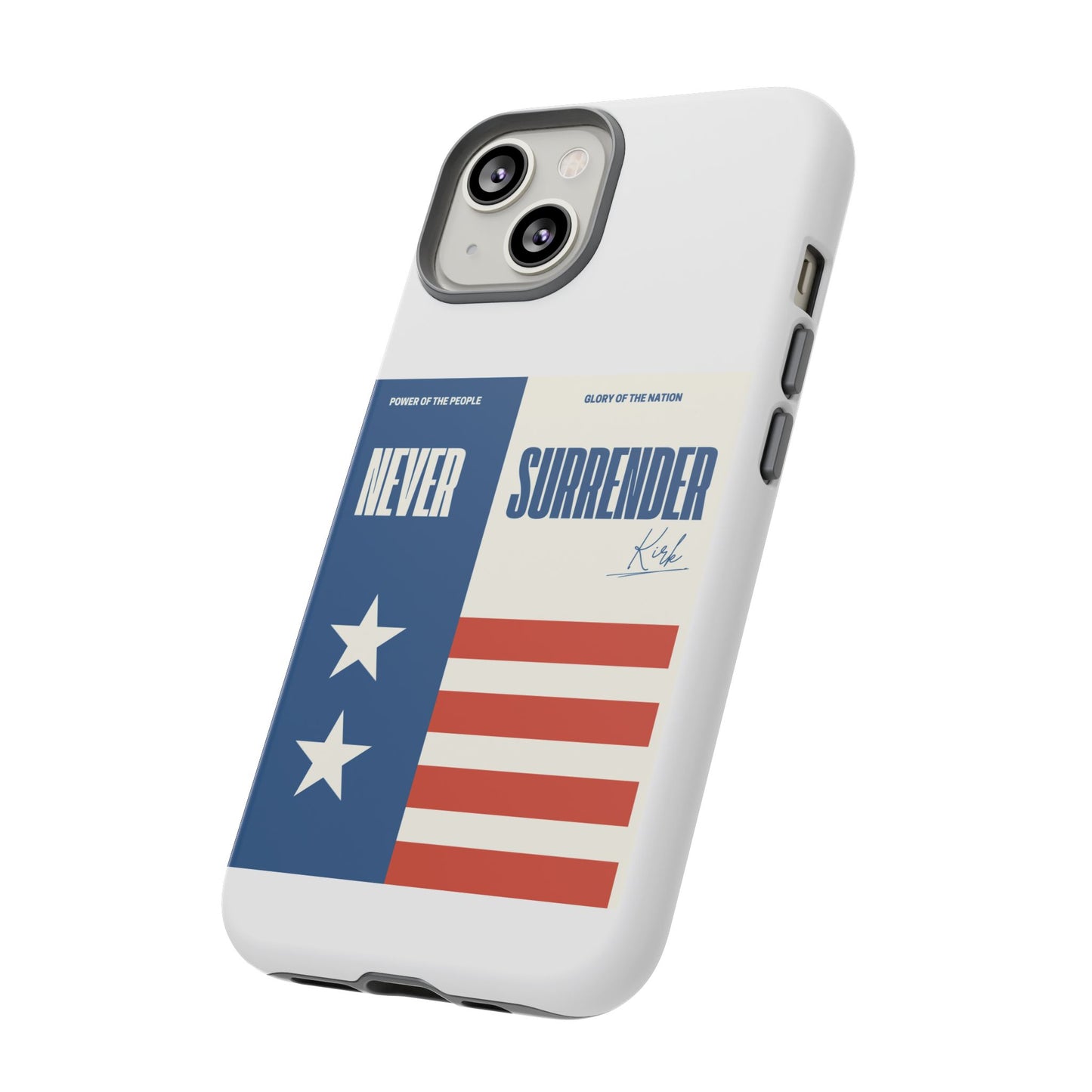 Never Surrender Case White