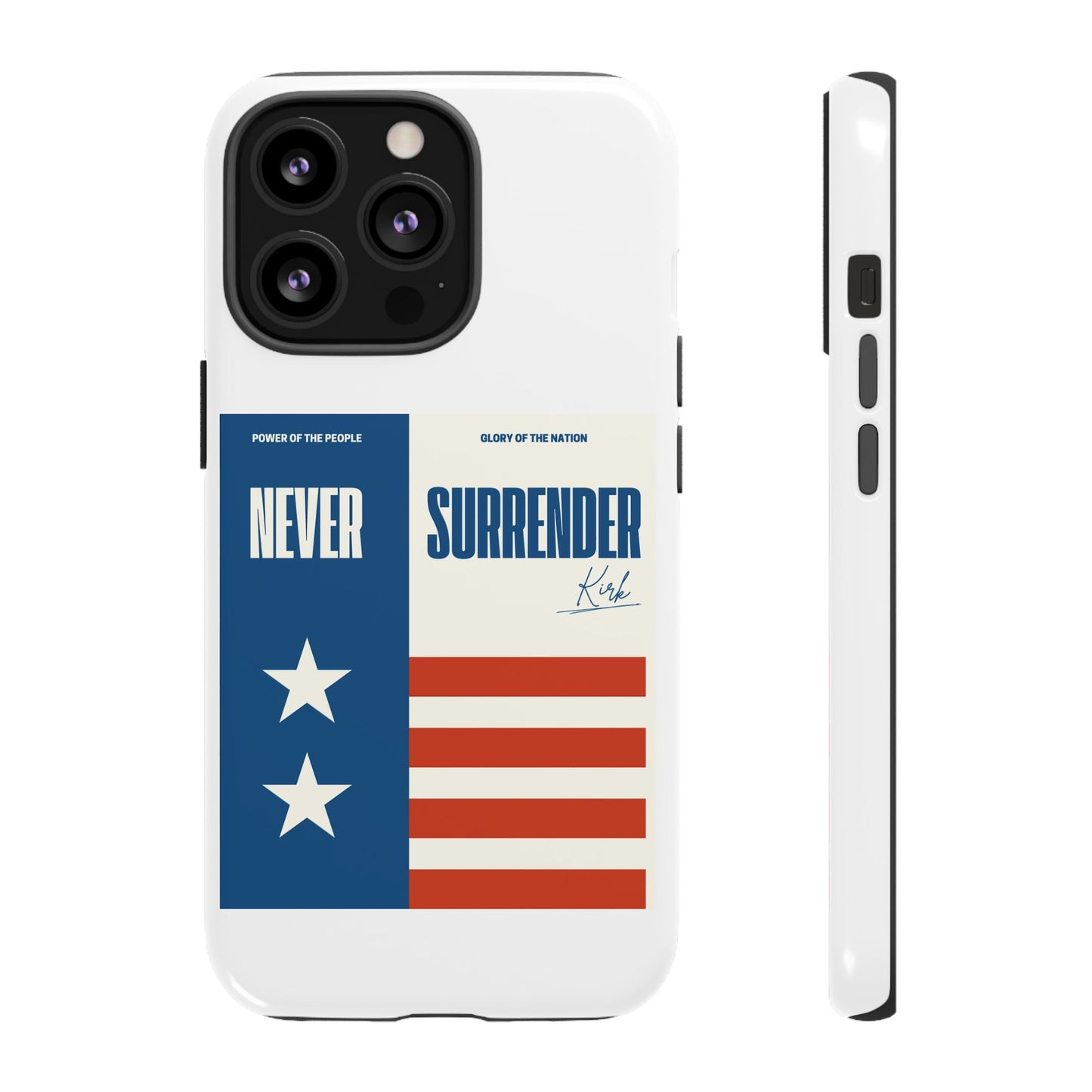 Never Surrender Case White