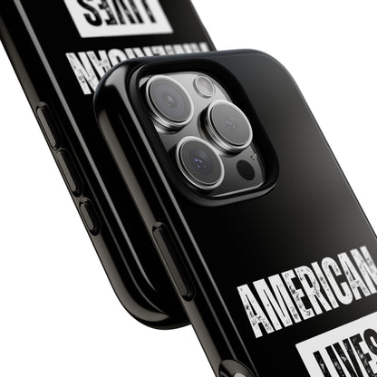 American Lives Matter Case Black