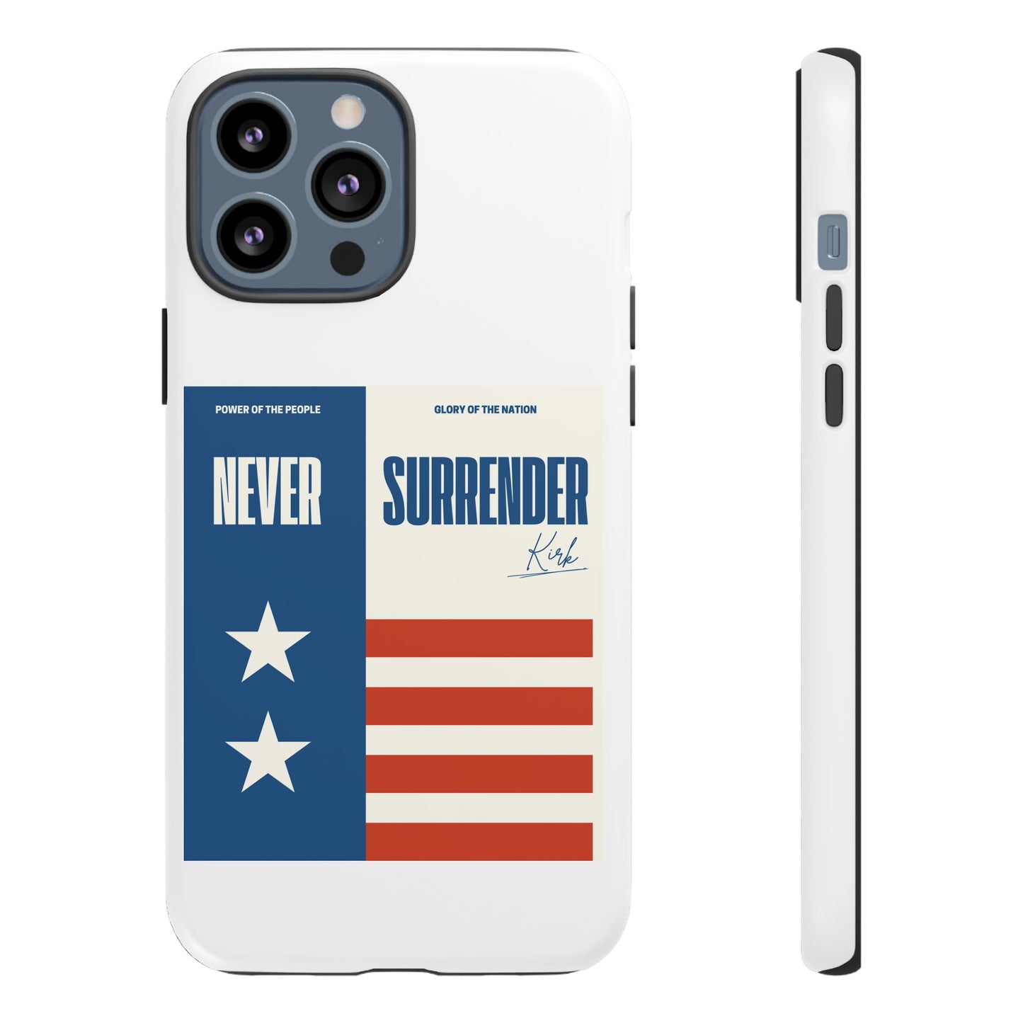 Never Surrender Case White