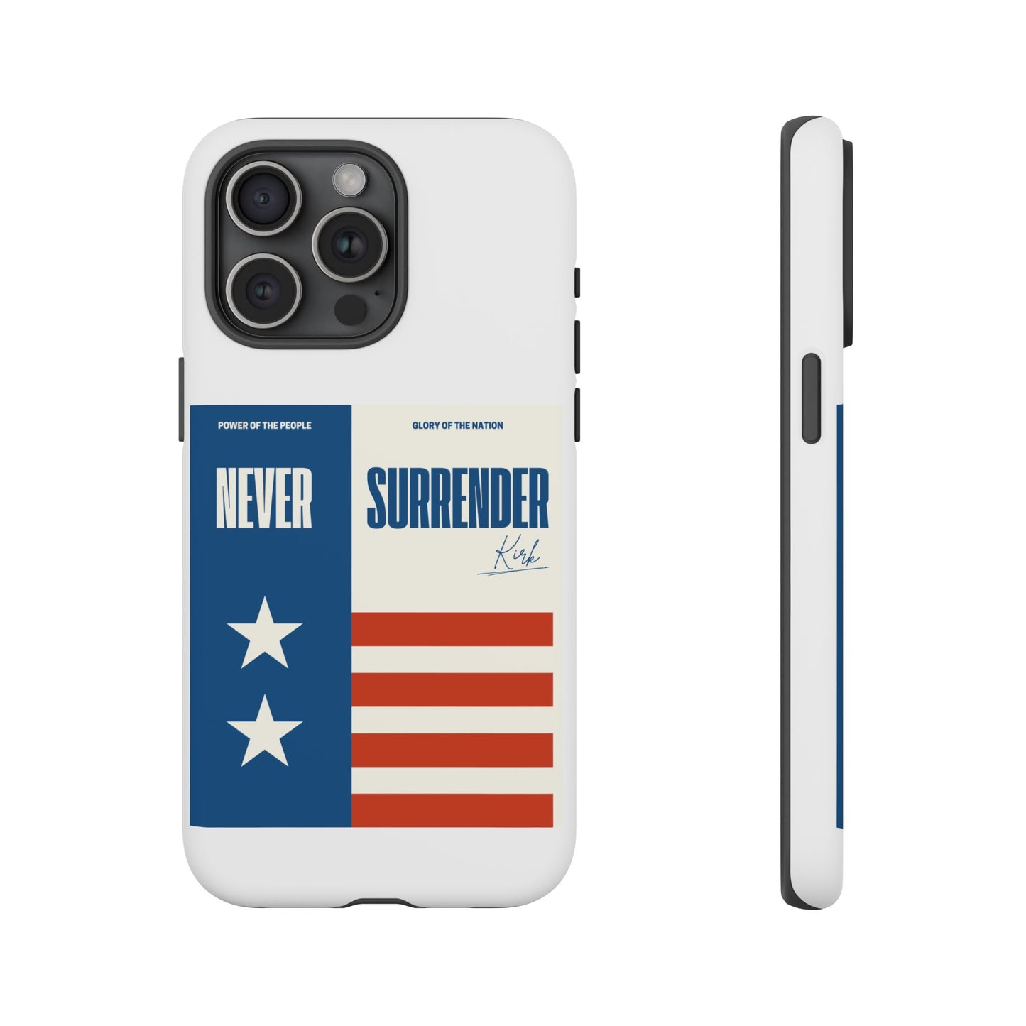 Never Surrender Case White