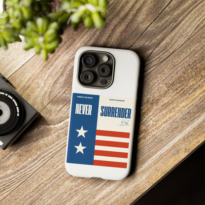 Never Surrender Case White