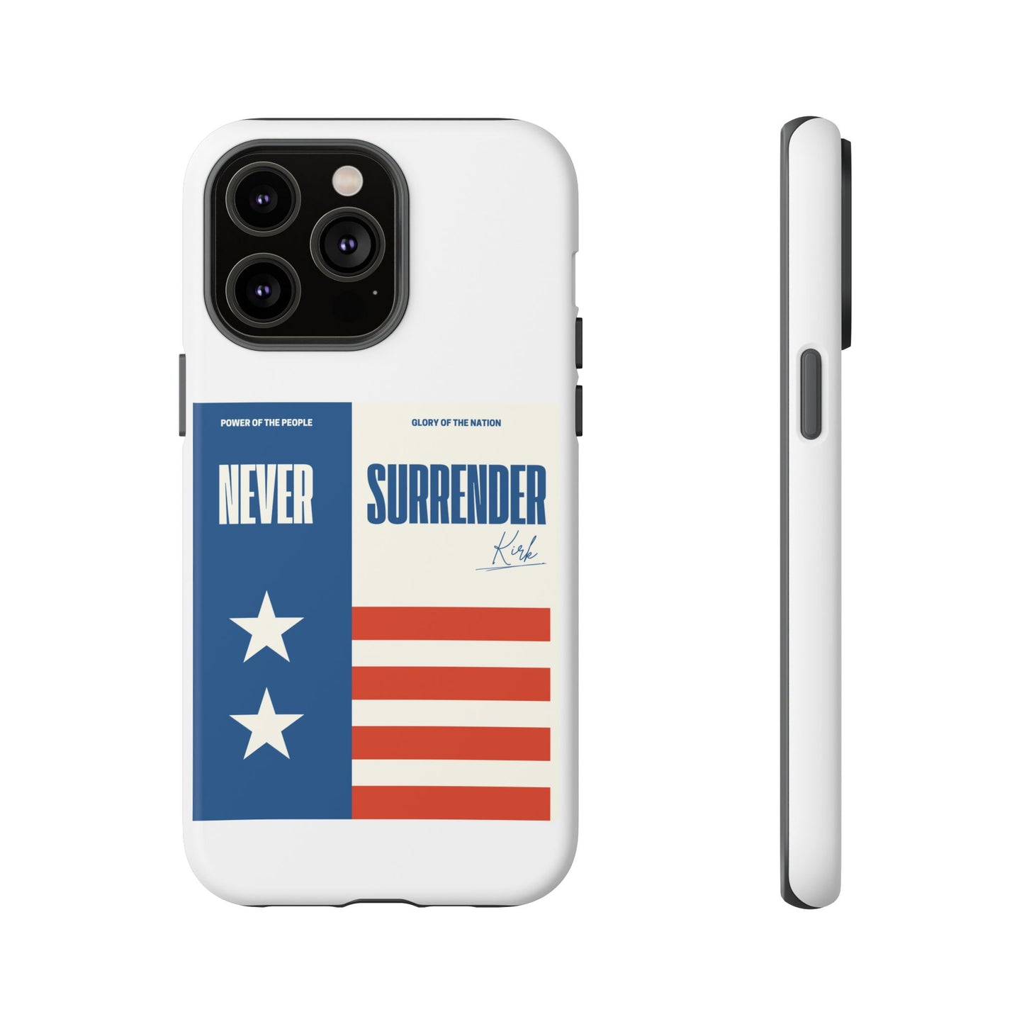 Never Surrender Case White