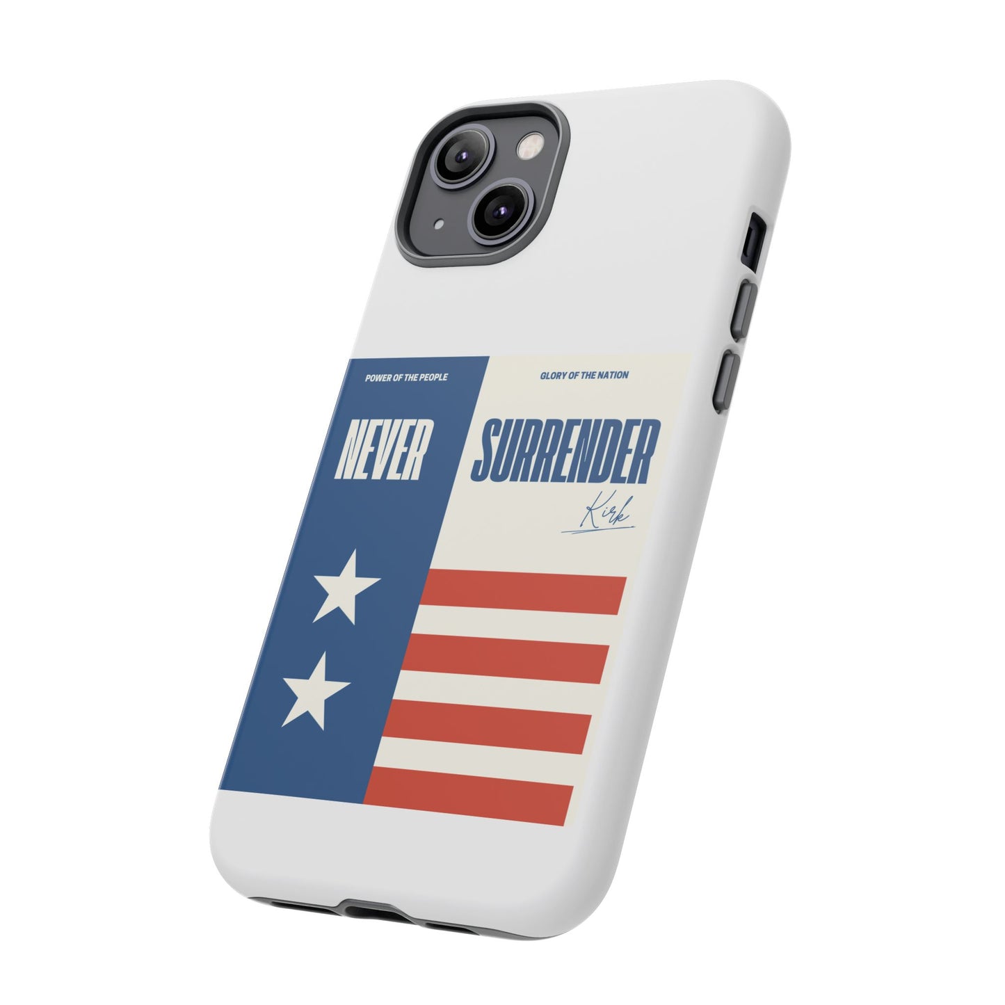 Never Surrender Case White