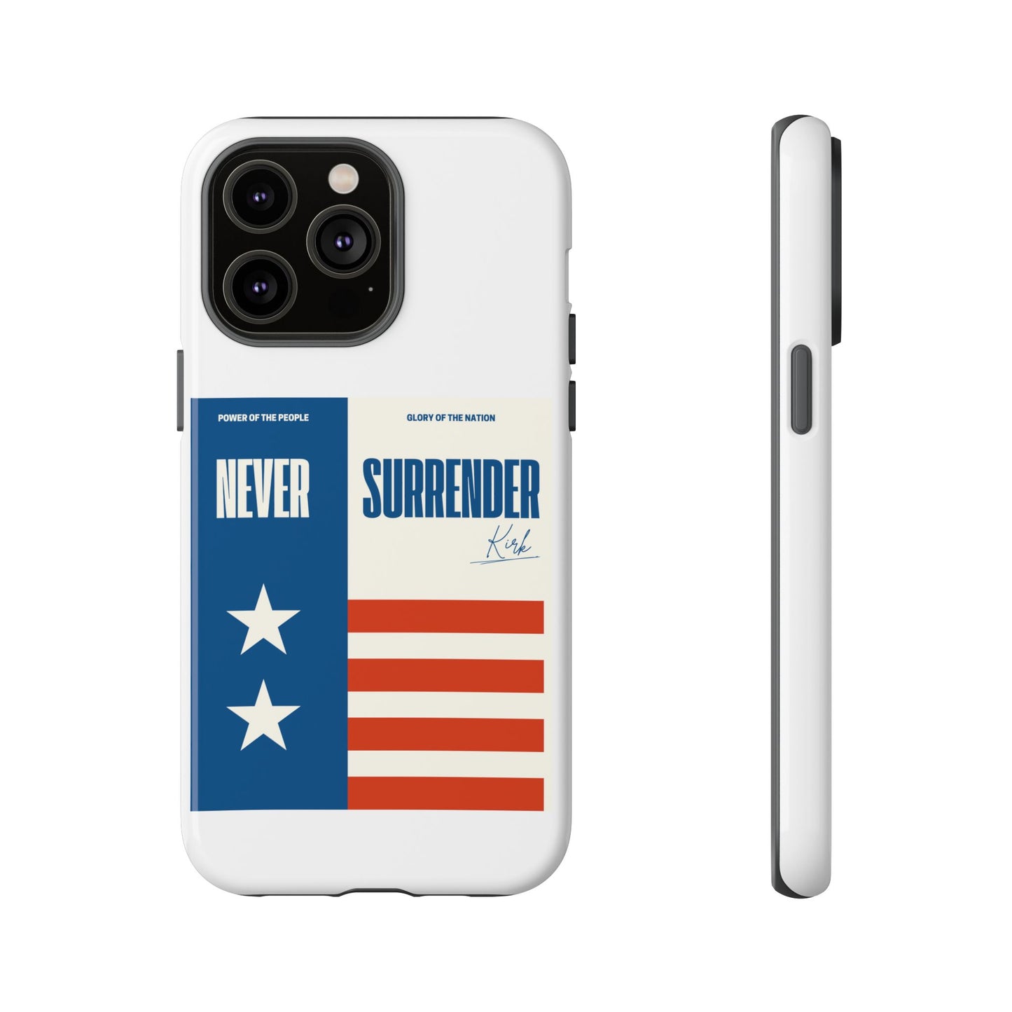 Never Surrender Case White