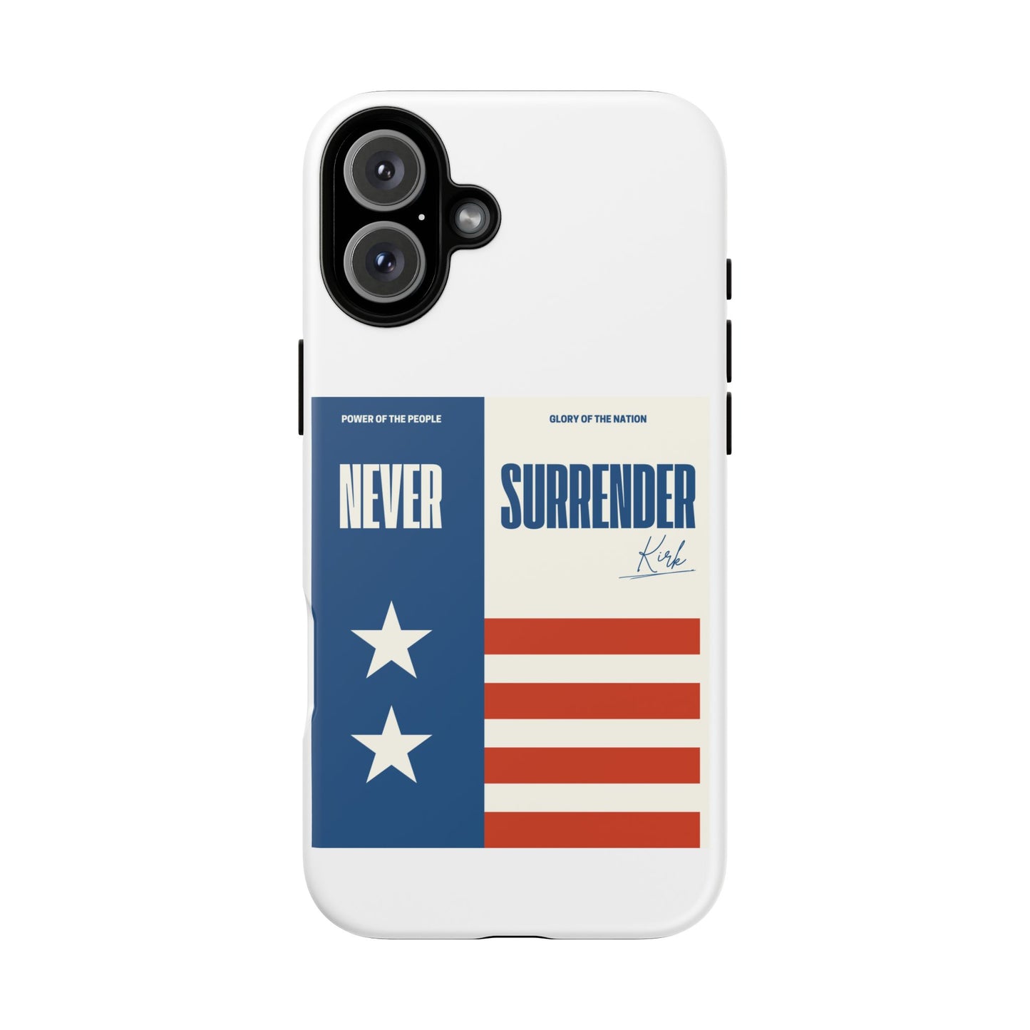 Never Surrender Case White